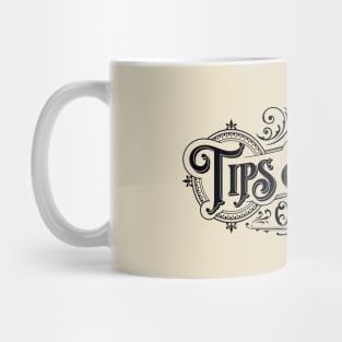 Tips & Sass - Black Mug